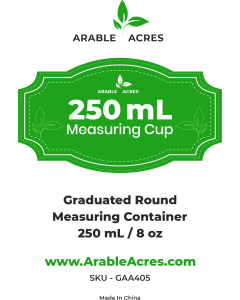Arable Acres Graduated Round Measuring Container - 250 mL / 8 oz (144/Cs)